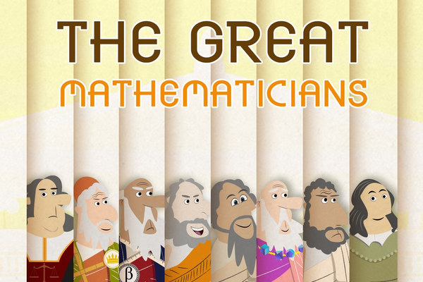 The Great Mathematicians